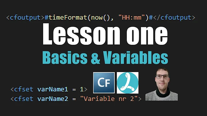 ColdFusion (Lucee) Tutorial - Lesson 1 - Basics & Variables