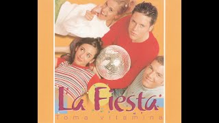 La Fiesta - Toma vitamina -