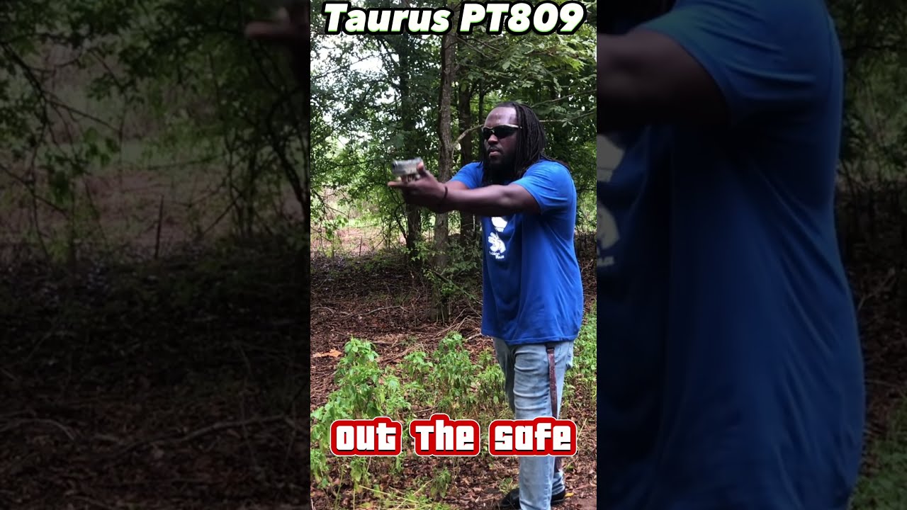 Out The Safe Taurus PT809