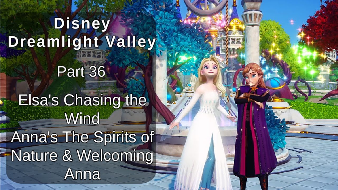 Elsa's Chasing the Wind & Anna's Spirits of Nature and Anna Disney Dreamlight Valley