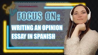 Struggling with Spanish Opinion Essays? Watch This | Spanish Writing Guide (Spanish Live)