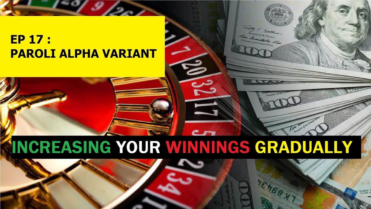 EP 17 : Paroli Alpha Variant [Roulette Strategy] - YouTube