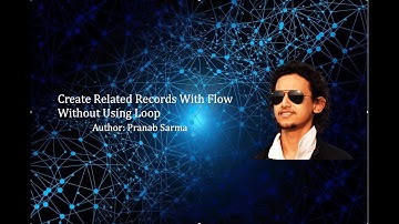 Salesforce Flow Series - Create Related Records With Salesforce Flow Without Using Loop Element