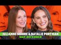 Natalie Portman &amp; Julianne Moore Interview: May December &amp; Todd Haynes