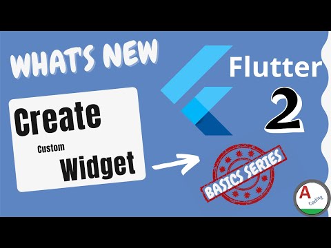 Flutter :  Create a custom Widget | Part 2 | amplifyabhi