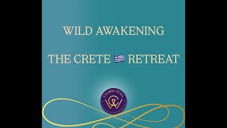 Wild Awakening Retreats in Crete A Mindful Escape