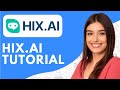 Hix.ai Tutorial | Review (2025) How to Use Hix AI