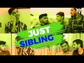 Just sibling things  comedy skit  the createrz