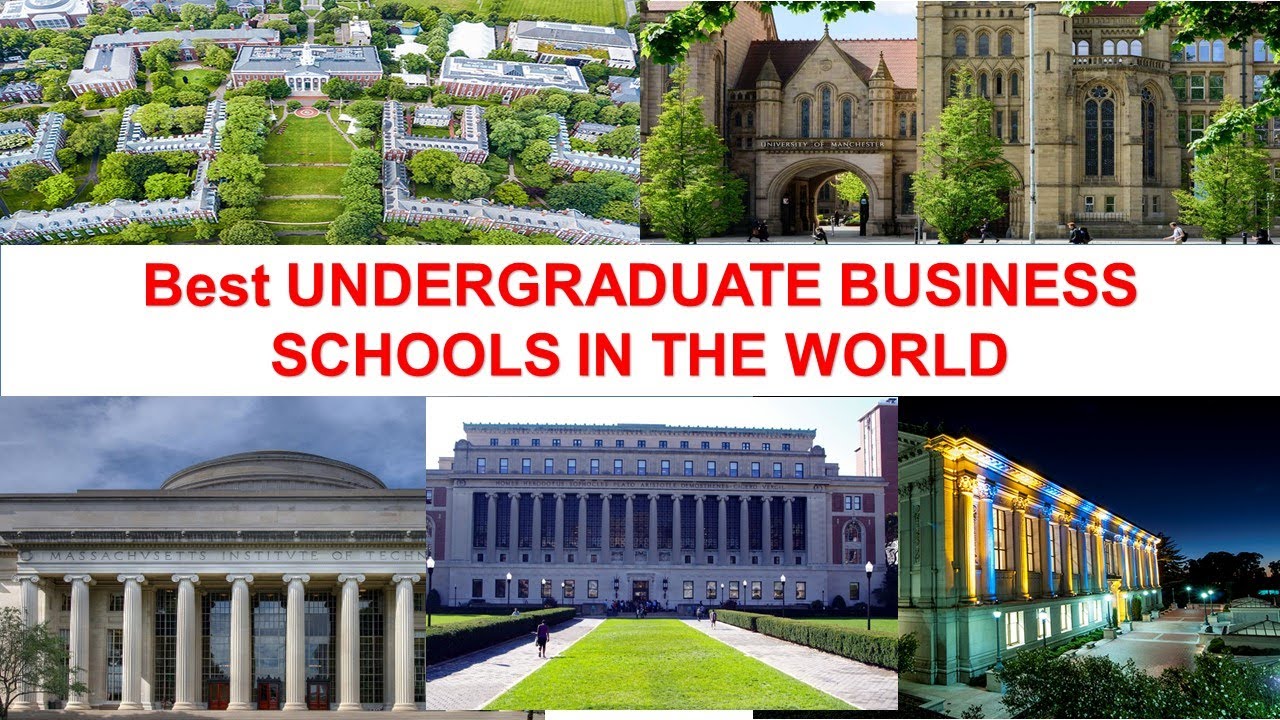 Best UNDERGRADUATE BUSINESS SCHOOLS IN THE WORLD New Ranking YouTube