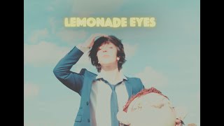 Dylan Dunn - Lemonade Eyes