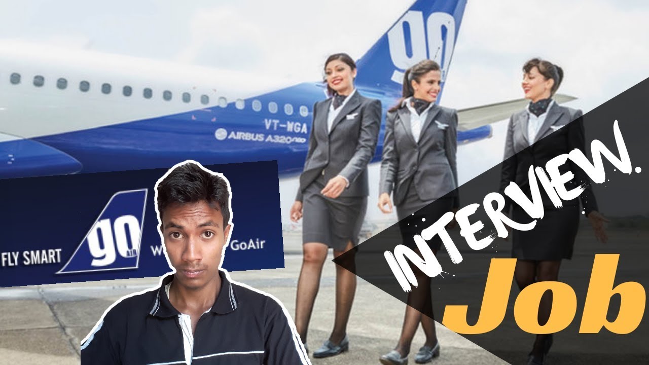 Go Air Cabin crew|Airhostess Requirements&Job Interview April 2018 in ...