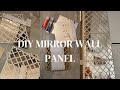 DIY Mirror Wall Panel