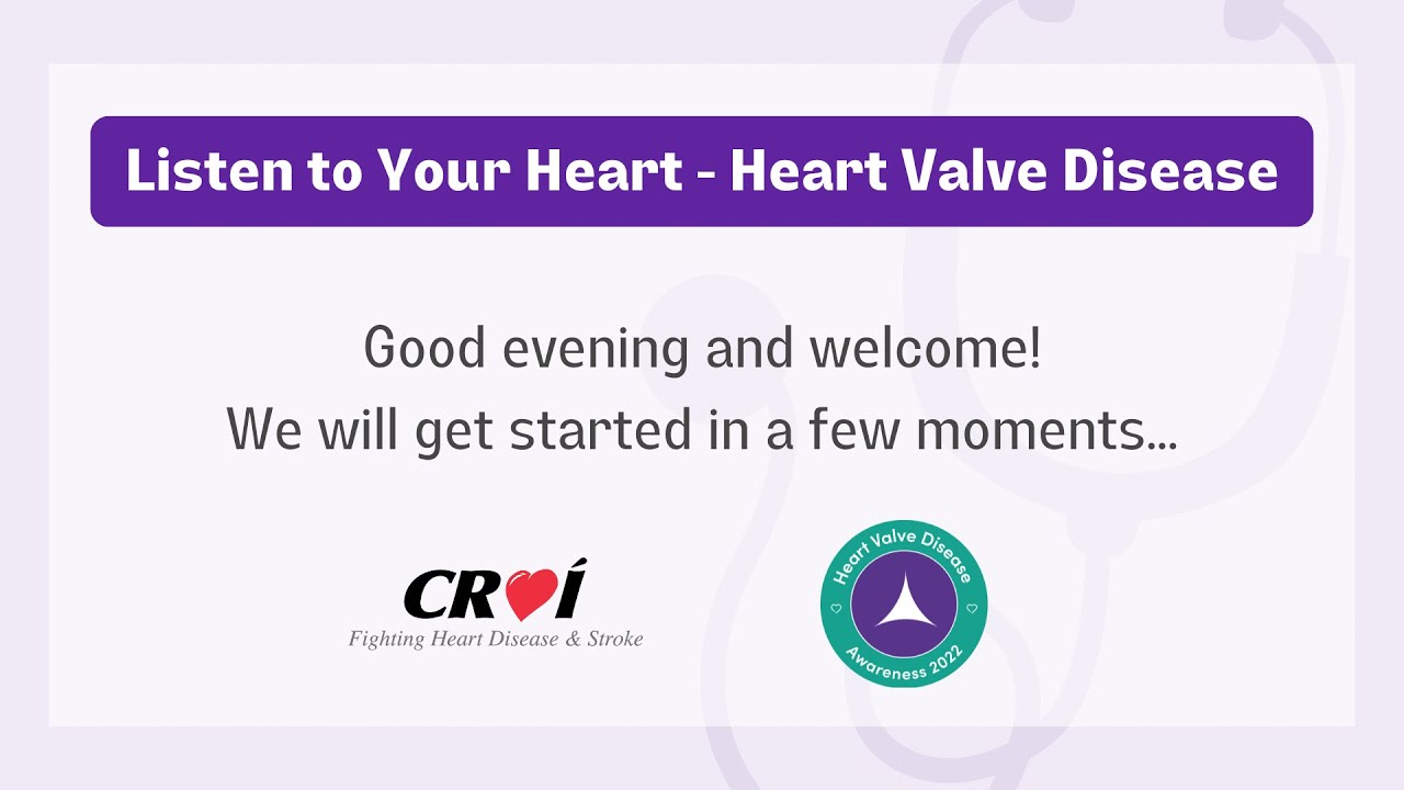 Listen To Your Heart: Heart Valve Disease Webinar - YouTube