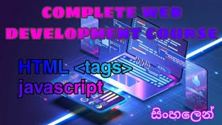 HTML Tags | JavaScript Variables and Syntax | Complete web development course | Abstract Team screenshot 1
