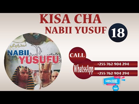 KISA CHA NABII YUSUF AS SWAHILI FULL HDEPSD 18