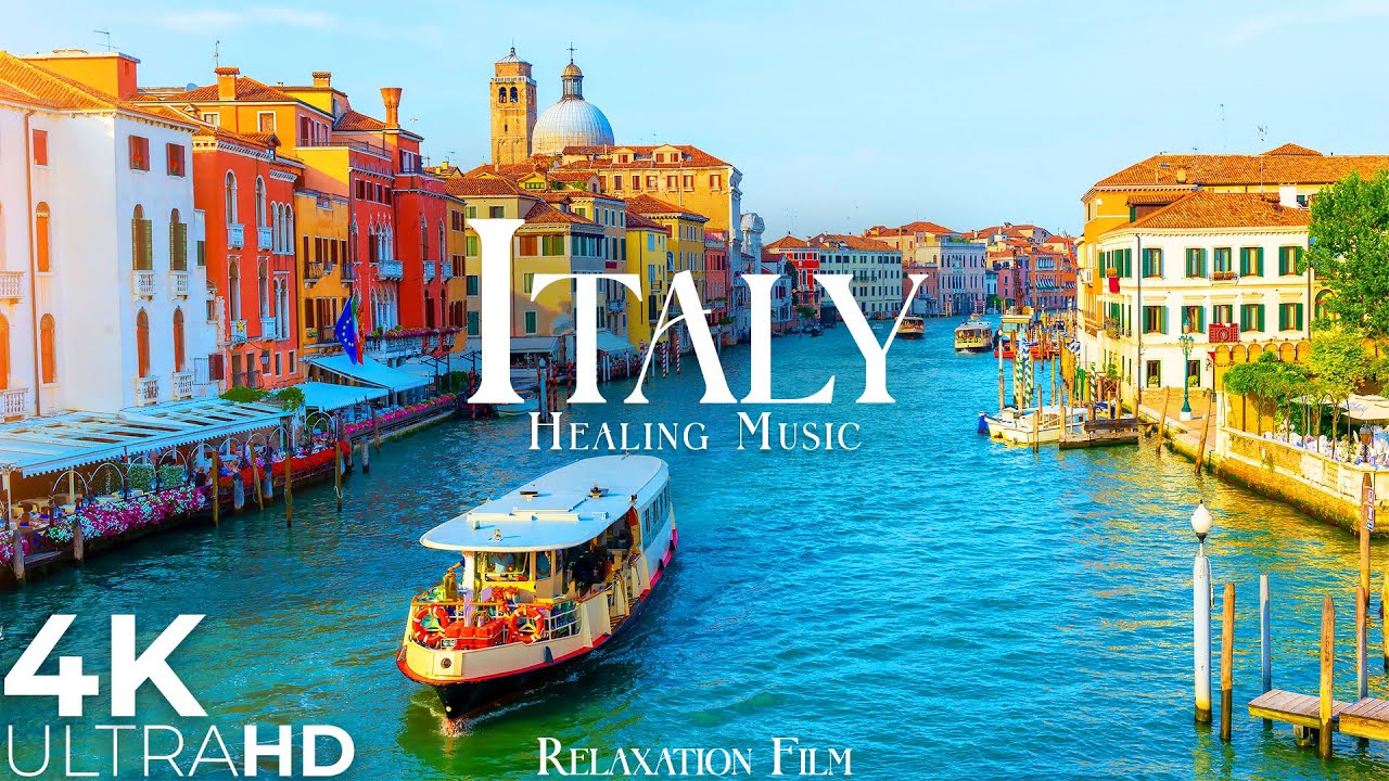 Italy 4K  Scenic Relaxation Film with Peaceful Relaxing Music and Nature Video Ultra HD