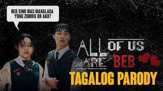 All Of Us Are Dead Parody (Tagalog / Filipino Dub)