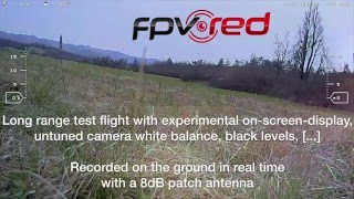 Fpv.red Long Range Hd Fpv Test Flight 720P, 60Fps And 7Km Of Distance