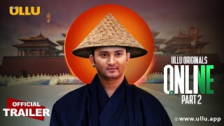 Online Part 2 2021 S01 Hindi Ullu Originals Official Trailer