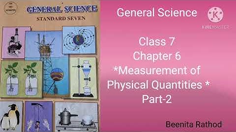 (Semi-English)Class 7 General Science|Chapter 6|Measurement of Physical Quantities-Part 2
