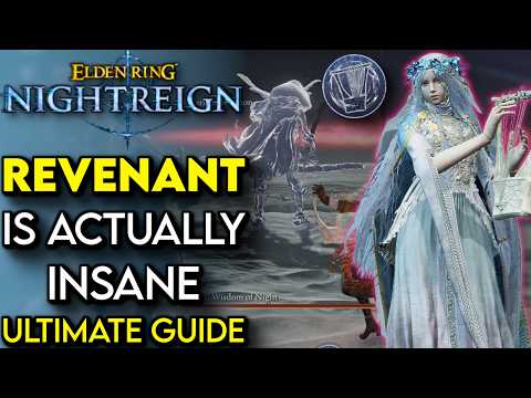 REVENANT Is CRACKED In Elden Ring Nightreign! | Ultimate Revenant Guide (Tips And Tricks)
