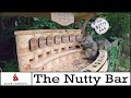 Squirrel Bar - X Carve CNC project - The Nutty Bar- Thinking outside the nut!