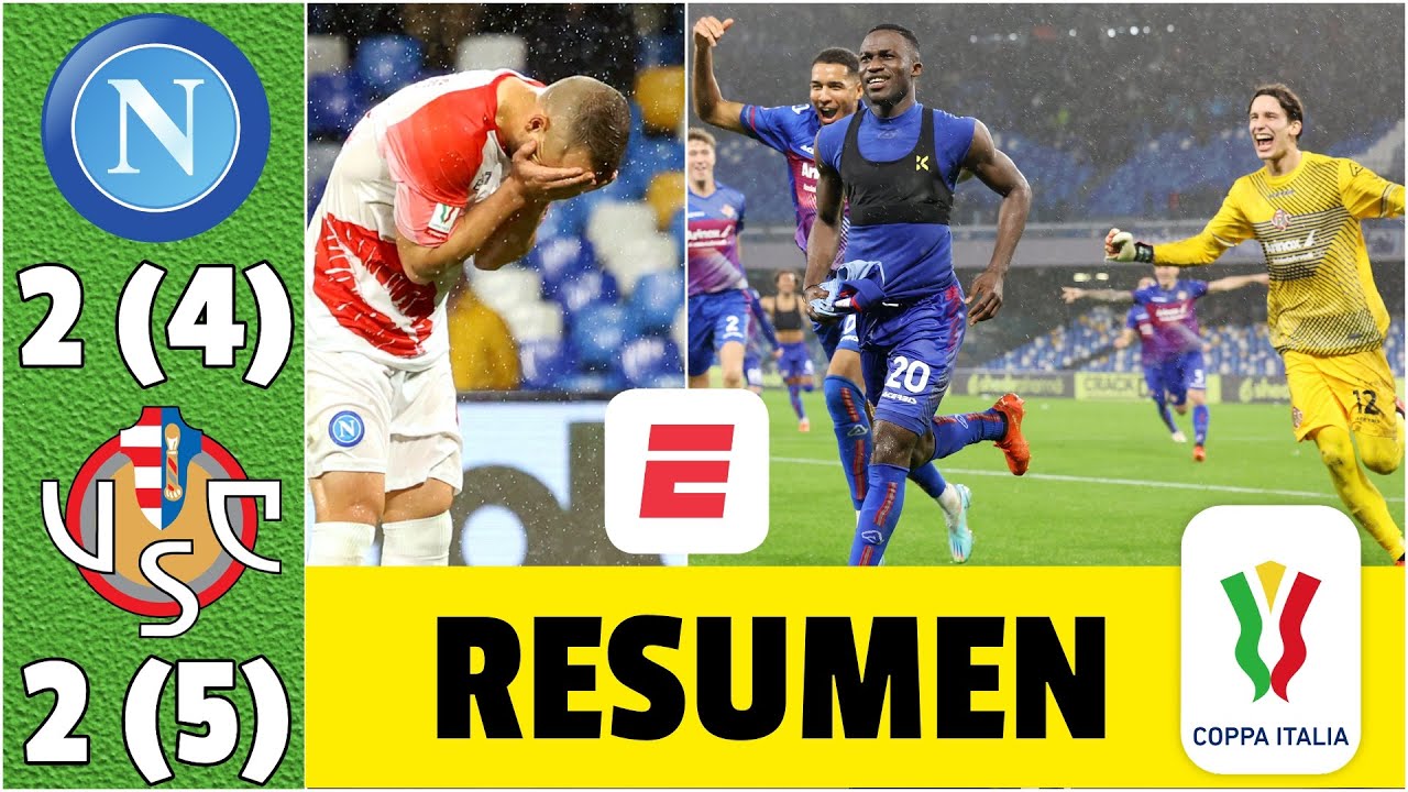 SORPRESA MUNDIAL. El CREMONESE de JOHAN VÁSQUEZ eliminó al Napoli del ...