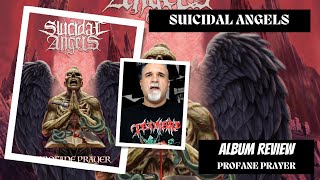 Suicidal Angels - Profane Prayer (Album Review)