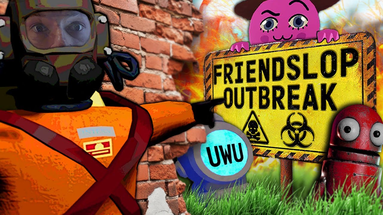 The (FRIENDSLOP) Epidemic