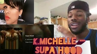 K.michelle - Supa Hood Ft City Girls & Kash Doll Official Audio Reaction