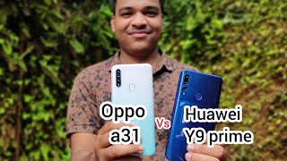 Oppo a31 vs Huawei y9 Prime. full comparison between oppo a31 and huawei y9 prime