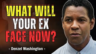 Your Betraying Ex Is About to Face the Consequences! | Denzel Washington Motivational Speech