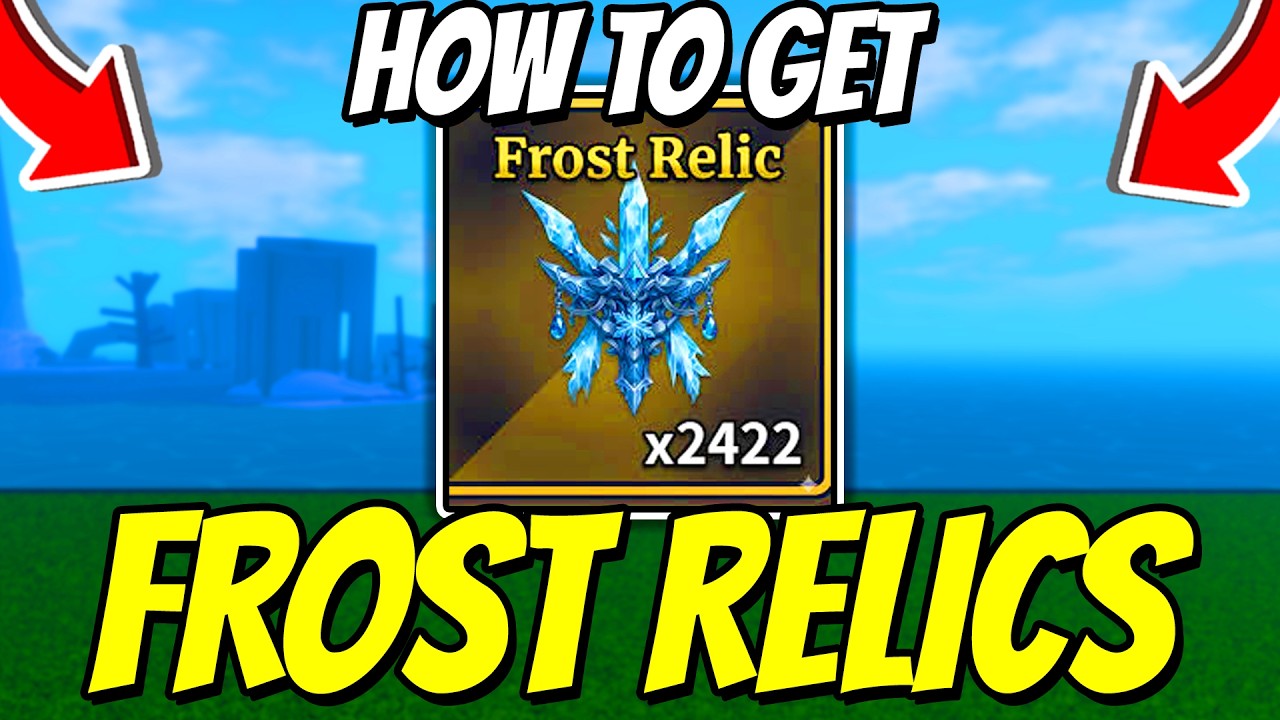 How To GET FROST RELICS FAST In Sailor Piece! Roblox