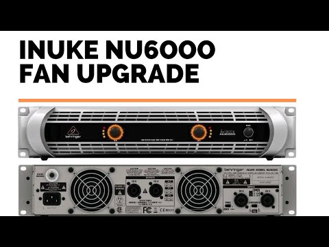 How to: Behringer iNuke NU6000 Fan Upgrade - Make it sound the best it can.