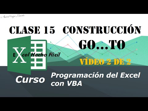 Construcción Go...To – Clase 15 – Vídeo 2 de 2 – Programación del Excel con VBA