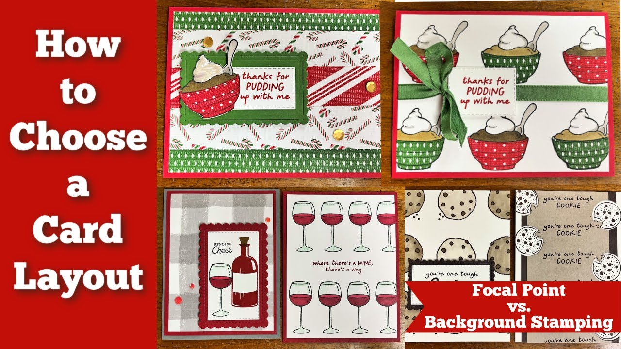 How to Choose a Card Layout: Focal Point vs. Stamped Backgrounds with ...