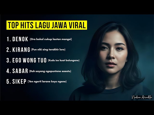 LAGU JAWA VIRAL - Denok | Kirang | Sabar | Sikep | Ego Wong Tuo (Cover By Nadine Arindita)