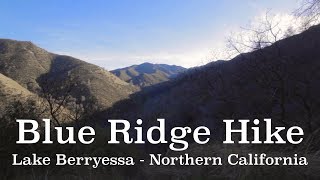 Blue Ridge Loop Trail Hike vlog near Lake Berryessa Winters, CA