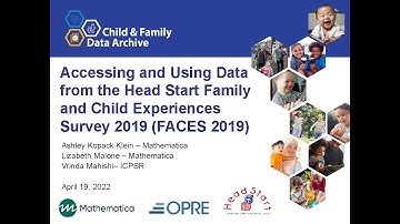 FACES 2019: Accessing and Using Data from the Head Start Family and Child Experiences Survey 2019
