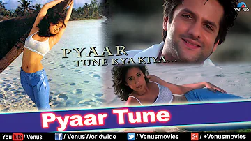 Pyaar Tune (HD) Full Video Song | Pyaar Tune Kya Kiya | Fardeen Khan, Urmila Matondkar |