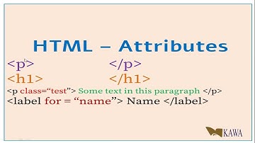 KAWA HTML Tutorial for Beginners   19   Attributes