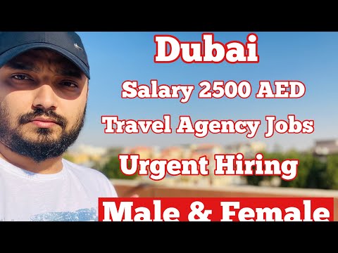 Dubai Travel Agency Jobs | Sales Jobs | Dubai New Jobs | Male U0026 Female Can Apply
