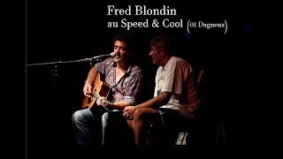 Fred Blondin au Speed & Cool
