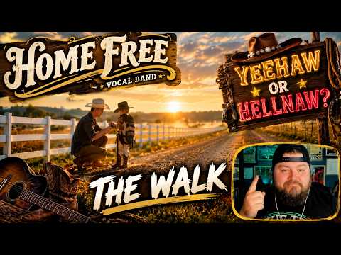 Yeehaw or Hellnaw: The Walk by HomeFree