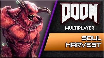 DOOM - Multiplayer SOUL HARVEST [PC Max Settings 60FPS]
