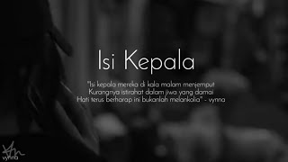 [PUSAT] Isi Kepala • #puisi