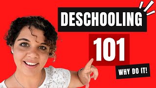 Deschooling 101 Why You Should Deschool Before Homeschool