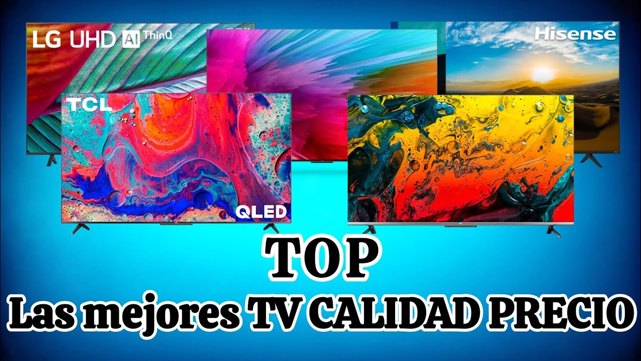 TOP 5 de las MEJORES TELEVISIONES 4K CALIDAD/PRECIO en este 2024 - YouTube