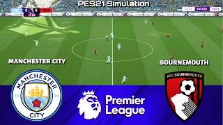 🔴 LIVE | Manchester City vs Bournemouth | Premier League 2026/2027 | PES 21 Simulation screenshot 2