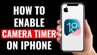 How to Enable Camera Timer on iPhone (iOS 18) screenshot 5